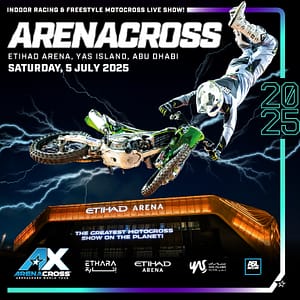 Arena Cross World Tour Finals at Etihad Arena – Sports Events Shafqa.com Online Shopping, Best Prices in Dubai UAE
