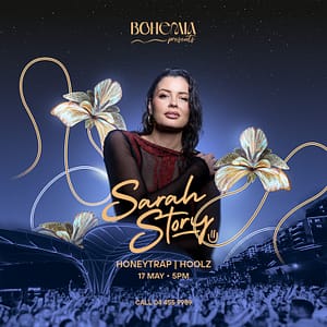 Bohemia Presents: Sarah Story in Dubai – Nightlife Shafqa.com Online Shopping, Best Prices in Dubai UAE
