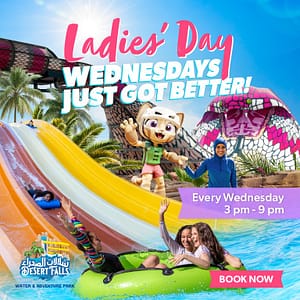 Ladies Day at Desert Falls Sea Caves Waterpark – Must-see attractions Shafqa.com Online Shopping, Best Prices in Dubai UAE