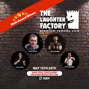 The Laughter Factory May 2025 in Dubai and Abu Dhabi – Comedy Events Shafqa.com Online Shopping, Best Prices in Dubai UAE