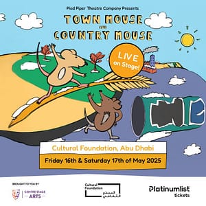 Town Mouse and Country Mouse Live on Stage at Cultural Foundation in Abu Dhabi – Shows and Theatrical Plays Shafqa.com Online Shopping, Best Prices in Dubai UAE