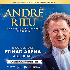 André Rieu & his Johann Strauss Orchestra at Etihad Arena in Abu Dhabi 2025 – Classical Events Shafqa.com Online Shopping, Best Prices in Dubai UAE