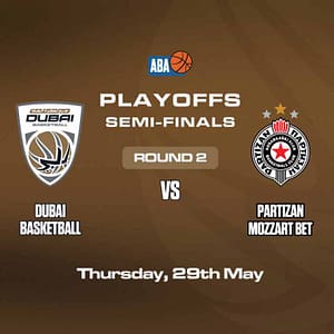 Dubai Basketball vs Partizan Mozzart Bet – Semi Finals – Game 2 in Dubai – Sports Events Shafqa.com Online Shopping, Best Prices in Dubai UAE