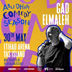 Gad Elmaleh at Etihad Arena in Abu Dhabi – Comedy Events Shafqa.com Online Shopping, Best Prices in Dubai UAE