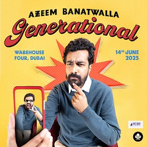 Generational – A Standup Comedy Show by Azeem Banatwalla in Dubai – Comedy Events Shafqa.com Online Shopping, Best Prices in Dubai UAE