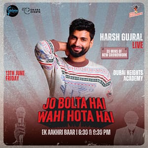 Harsh Gujral Live in Dubai – 2025 – Comedy Events Shafqa.com Online Shopping, Best Prices in Dubai UAE