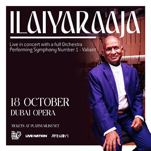 Ilaiyaraaja Live at Dubai Opera – Concerts Shafqa.com Online Shopping, Best Prices in Dubai UAE