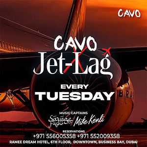Jet-Lag at Cavo in Dubai – Nightlife Shafqa.com Online Shopping, Best Prices in Dubai UAE