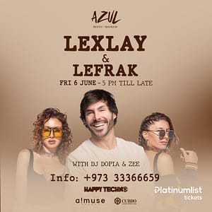 Lexlay & Lefrak live at Azul Beach – Nightlife Shafqa.com Online Shopping, Best Prices in Dubai UAE