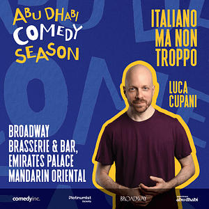 Luca Cupani – Italiano Ma Non Troppo in Abu Dhabi – Comedy Events Shafqa.com Online Shopping, Best Prices in Dubai UAE