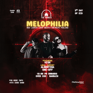 Melophilia at Over338, Bahrain – Nightlife Shafqa.com Online Shopping, Best Prices in Dubai UAE