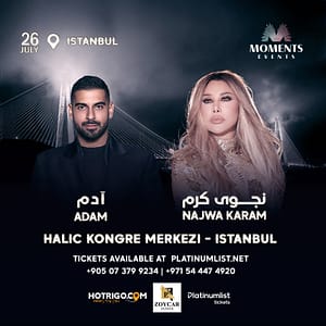 Najwa Karam & Adam Live at Haliç Congress Center, Istanbul, Turkey 2025 – Concerts Shafqa.com Online Shopping, Best Prices in Dubai UAE