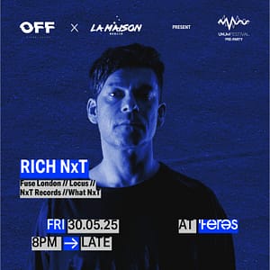 OFF x La Maison Berlin Present: UNUM Festival Pre-Party w/ Rich NxT at Teres – JJ’s Irish Restaurant – Nightlife Shafqa.com Online Shopping, Best Prices in Dubai UAE