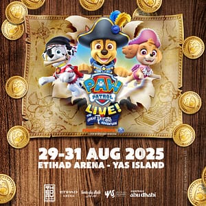 Paw Patrol Live! The Great Pirate Adventure at Etihad Arena Abu Dhabi – Kids Events Shafqa.com Online Shopping, Best Prices in Dubai UAE