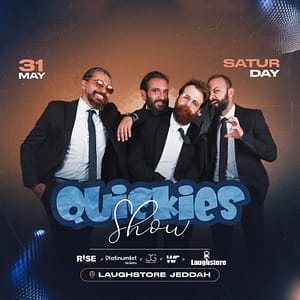 Quickies Show Live in Jeddah – Shows and Theatrical Plays Shafqa.com Online Shopping, Best Prices in Dubai UAE