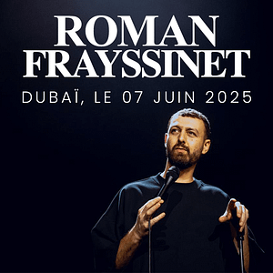 Roman Frayssinet in Dubai – Comedy Events Shafqa.com Online Shopping, Best Prices in Dubai UAE