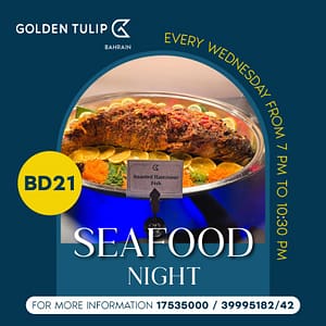 Seafood Night at Alwasmeyyah Restaurant – Golden Tulip Hotel Bahrain – Dining Experiences Shafqa.com Online Shopping, Best Prices in Dubai UAE