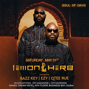 Soul of Cavo Presents Lemon & Herb Live in Dubai – Nightlife Shafqa.com Online Shopping, Best Prices in Dubai UAE