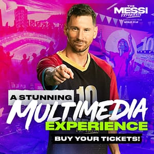 The Messi Experience – Must-see attractions Shafqa.com Online Shopping, Best Prices in Dubai UAE