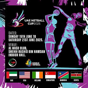 UAE Netball Cup 2025 in Dubai – Sports Events Shafqa.com Online Shopping, Best Prices in Dubai UAE