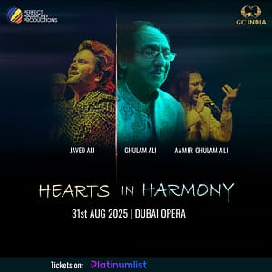 Hearts in Harmony at Dubai Opera – Desi Events Shafqa.com Online Shopping, Best Prices in Dubai UAE 2
