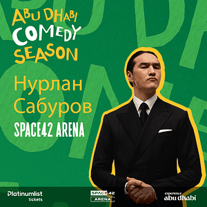 Nurlan Saburov / Нурлан Сабуров in Abu Dhabi – Comedy Events Shafqa.com Online Shopping, Best Prices in Dubai UAE