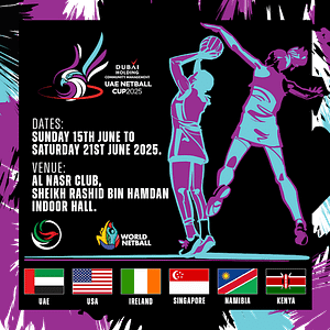 UAE Netball Cup 2025 in Dubai – Sports Events Shafqa.com Online Shopping, Best Prices in Dubai UAE