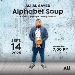 Ali Al Sayed: Alphabet Soup stand up comedy special in Dubai – Shows and Theatrical Plays Shafqa.com Online Shopping, Best Prices in Dubai UAE