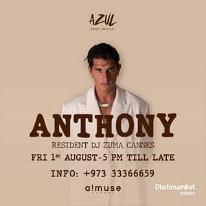 Anthony Live at Azul Beach, Bahrain – Nightlife Shafqa.com Online Shopping, Best Prices in Dubai UAE