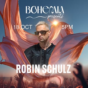 Bohemia presents Robin Schulz in Dubai – Nightlife Shafqa.com Online Shopping, Best Prices in Dubai UAE