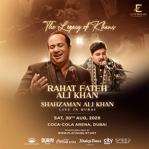 Legacy of the Khans – Ustad Rahat Fateh Ali Khan and Shazman Ali Khan in Dubai – Desi Events Shafqa.com Online Shopping, Best Prices in Dubai UAE