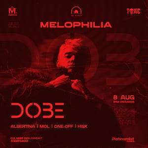 Melophilia 2.0 at Toxic Club – Nightlife Shafqa.com Online Shopping, Best Prices in Dubai UAE
