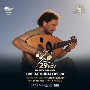 Naseer Shamma in Dubai – Concerts Shafqa.com Online Shopping, Best Prices in Dubai UAE