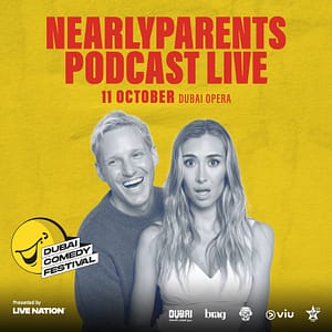 NearlyParents Podcast Live at Dubai Comedy Festival 2025 – Dubai Comedy Festival Shafqa.com Online Shopping, Best Prices in Dubai UAE