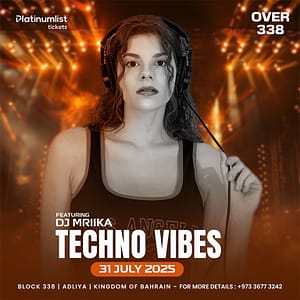 Techno Vibes at Over338, Bahrain – Nightlife Shafqa.com Online Shopping, Best Prices in Dubai UAE