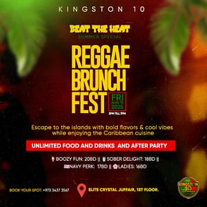 Beat the Heat Reggae Brunch Fest at Kingston 10, Bahrain – Brunches Shafqa.com Online Shopping, Best Prices in Dubai UAE