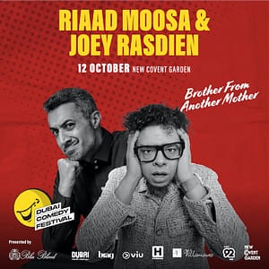 Brother from Another Mother: Riaad Moosa & Joey Rasdien Live at Dubai Comedy Festival 2025 – Dubai Comedy Festival Shafqa.com Online Shopping, Best Prices in Dubai UAE
