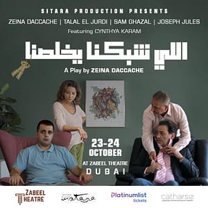 Li Chabakna Ykhallesna at Zabeel Theatre in Dubai – Shows and Theatrical Plays Shafqa.com Online Shopping, Best Prices in Dubai UAE