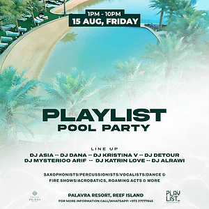 Playlist Pool Party at Palavra Resort, Reef Island – Nightlife Shafqa.com Online Shopping, Best Prices in Dubai UAE 2