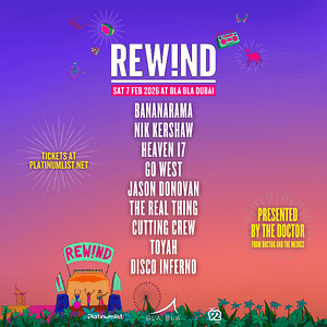REW!ND Fest DXB 2026 – The Ultimate 80s & 90s Experience Returns to Bla Bla! – Festival Shafqa.com Online Shopping, Best Prices in Dubai UAE