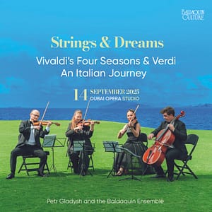 Verdi & Vivaldi’s Four Seasons. Strings & Dreams – An Italian Journey in Dubai – Shows and Theatrical Plays Shafqa.com Online Shopping, Best Prices in Dubai UAE