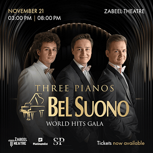 Bel Suono: Three Pianos World Hits Gala at Zabeel Theatre, Dubai – Shows and Theatrical Plays Shafqa.com Online Shopping, Best Prices in Dubai UAE