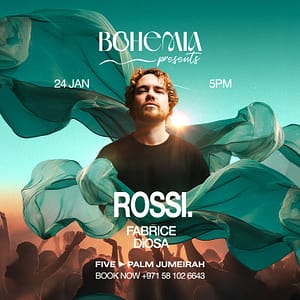 Bohemia Presents Rossi. in Dubai – Nightlife Shafqa.com Online Shopping, Best Prices in Dubai UAE