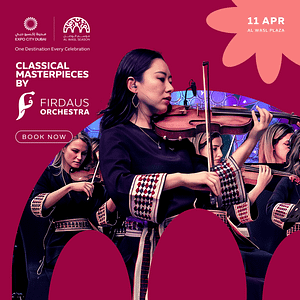 Classical Masterpieces by Firdaus Orchestra in Dubai – Shows and Theatrical Plays Shafqa.com Online Shopping, Best Prices in Dubai UAE