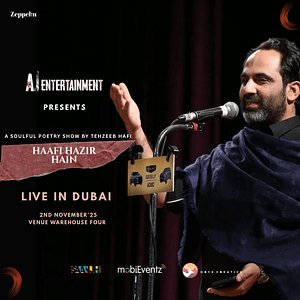 Haafi Hazir Hain by Tehzeeb Haafi at Warehouse Four in Dubai – Concerts Shafqa.com Online Shopping, Best Prices in Dubai UAE