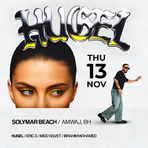 Hugel live at Solymar Beach – Nightlife Shafqa.com Online Shopping, Best Prices in Dubai UAE
