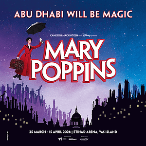Mary Poppins The Musical in Abu Dhabi – Shows and Theatrical Plays Shafqa.com Online Shopping, Best Prices in Dubai UAE