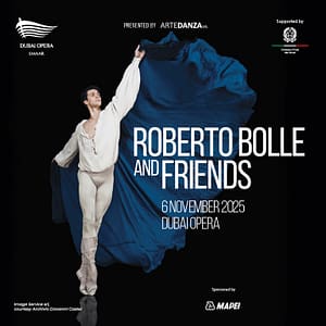 Roberto Bolle and Friends at Dubai Opera – Shows and Theatrical Plays Shafqa.com Online Shopping, Best Prices in Dubai UAE