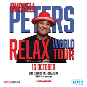 Russell Peters “Relax” World Tour Live in Qatar – Shows and Theatrical Plays Shafqa.com Online Shopping, Best Prices in Dubai UAE
