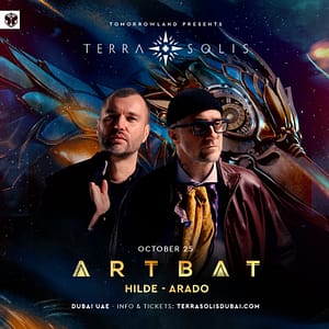 Tomorrowland presents ARTBAT at Terra Solis Dubai – Nightlife Shafqa.com Online Shopping, Best Prices in Dubai UAE